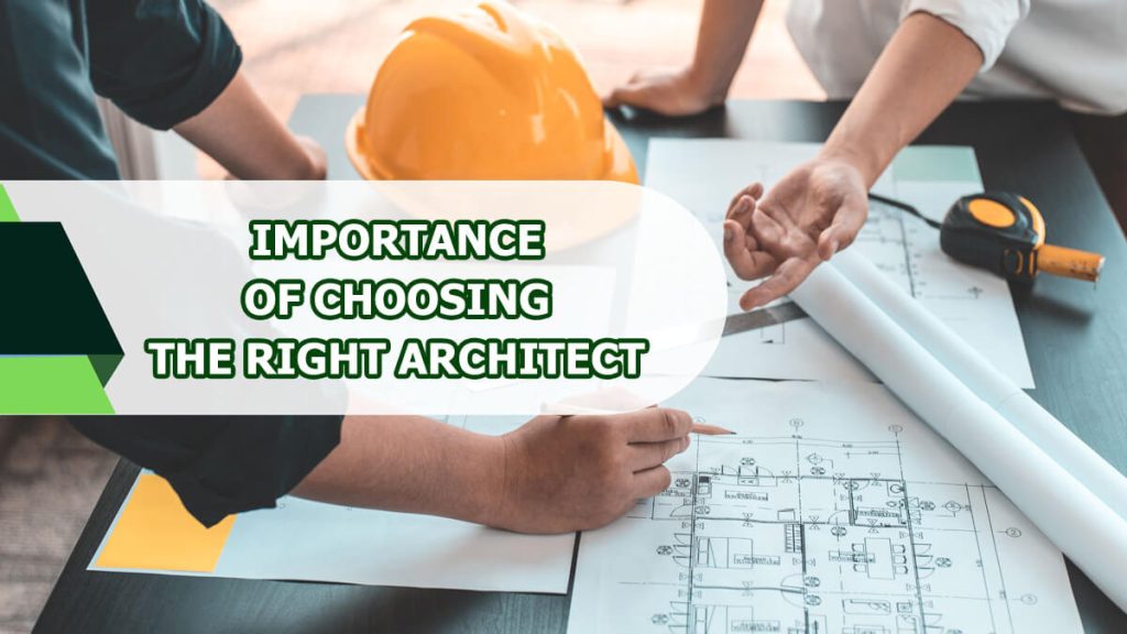 importance of choosing the right architect in 2024