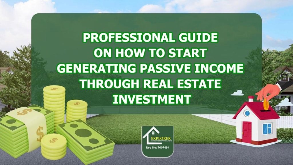 How To Start Generating Passive Income Through Real Estate Investment in 2024